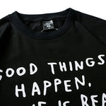 Good Things T-shirt