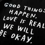 Good Things T-shirt